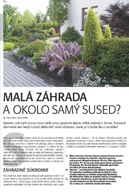 Malá záhrada a okolo samý sused Malá záhrada a okolo samý sused